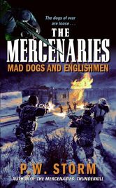 The Mercenaries: Mad Dogs and Englishmen