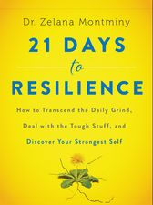 21 Days to Resilience 21 Days to Resilience