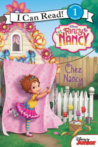 Disney Junior Fancy Nancy Chez Nancy