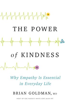 Image result for the power of kindness brian goldman