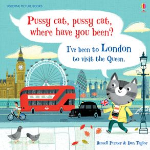Pussy Cat Pussy Cat Where Have You Been I Ve Been To London To Visit The Queen HarperCollins