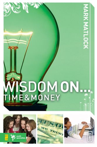 Wisdom On … Time and Money