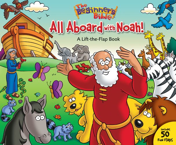 The Beginner’s Bible All Aboard with Noah!