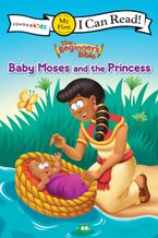 The Beginner’s Bible Baby Moses and the Princess