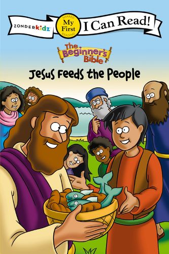 The Beginner’s Bible Jesus Feeds the People