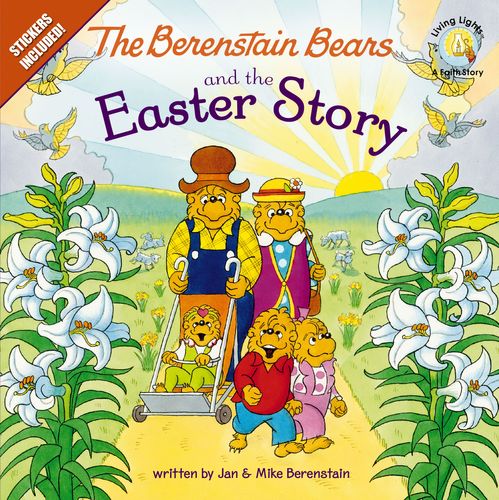 The Berenstain Bears and the Easter Story