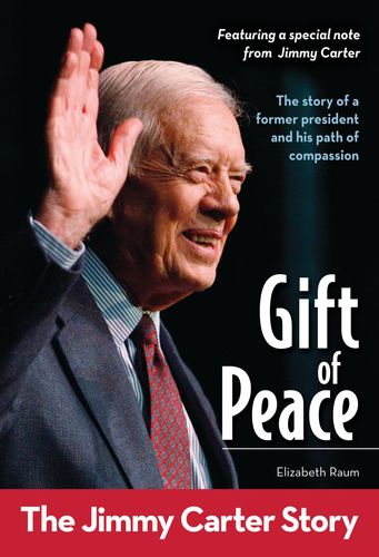 Gift of Peace: The Jimmy Carter Story