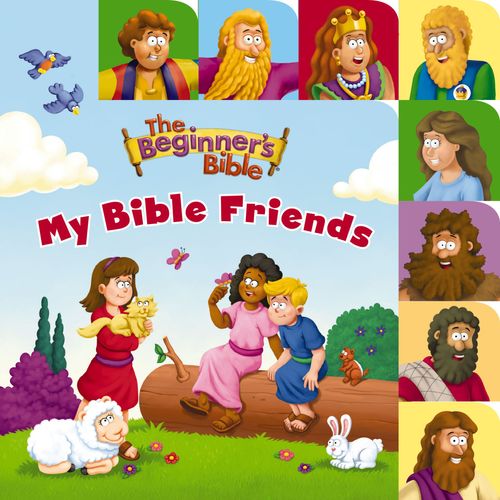 The Beginner’s Bible My Bible Friends