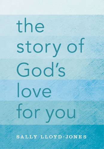 The Story of God’s Love for You