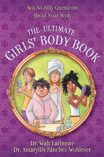 The Ultimate Girls’ Body Book