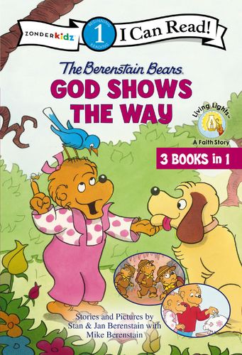 The Berenstain Bears God Shows the Way