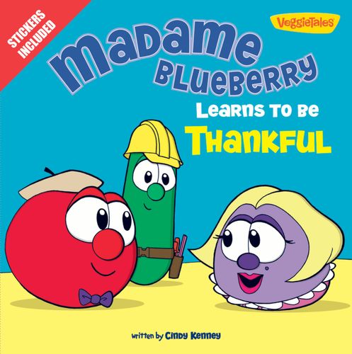 Madame Blueberry Learns to Be Thankful