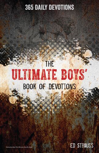 The Ultimate Boys’ Book of Devotions