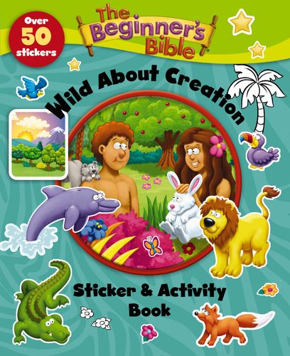 The Beginner’s Bible Wild About Creation Sticker and Activity Book