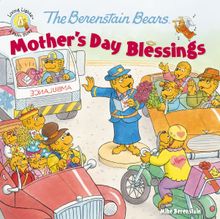 The Berenstain Bears Mother’s Day Blessings