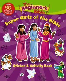 The Beginner’s Bible Super Girls of the Bible Sticker and Activity Book