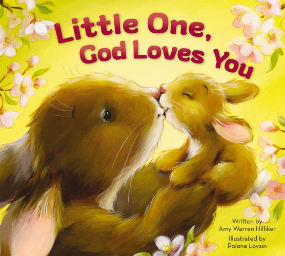 Little One, God Loves You