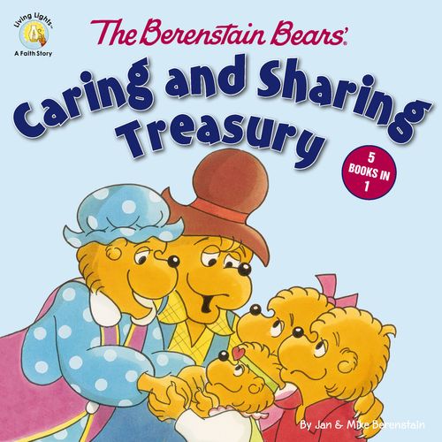 The Berenstain Bears’ Caring and Sharing Treasury