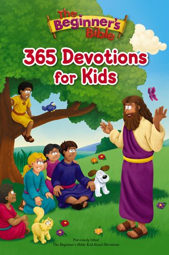 The Beginner’s Bible 365 Devotions for Kids