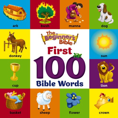 The Beginner’s Bible First 100 Bible Words