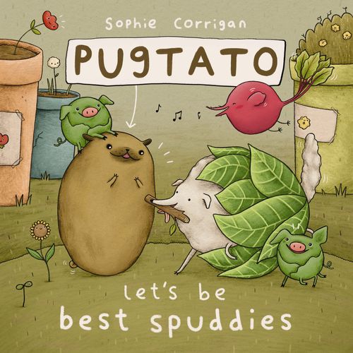 Pugtato, Let’s Be Best Spuddies