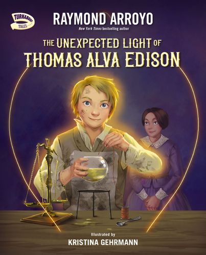 The Unexpected Light of Thomas Alva Edison