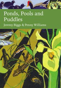 ponds-pools-and-puddles-collins-new-naturalist-library