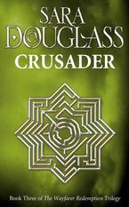 Crusader Paperback  by Sara Douglass