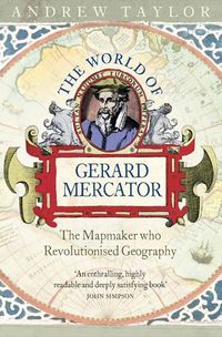 the-world-of-gerard-mercator-the-mapmaker-who-revolutionised-geography