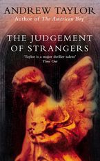 The Judgement of Strangers (The Roth Trilogy, Book 2) Paperback  by Andrew Taylor