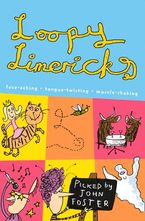 Loopy Limericks Paperback  by John Foster