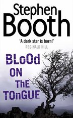 Blood on the Tongue (Cooper and Fry Crime Series, Book 3) Paperback  by Stephen Booth