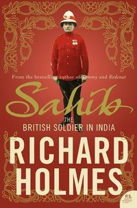 sahib-the-british-soldier-in-india-17501914
