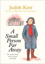 A Small Person Far Away Paperback  by Judith Kerr