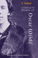 Complete Works of Oscar Wilde (Collins Classics) Paperback  by Oscar Wilde
