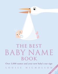 the-best-baby-name-book-over-3000-names-and-your-new-babys-star-sign