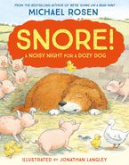 Snore! Paperback  by Michael Rosen