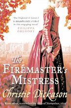 The Firemaster’s Mistress Paperback  by Christie Dickason