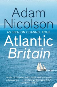 atlantic-britain-the-story-of-the-sea-a-man-and-a-ship