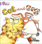 Cat and Dog: Band 00/Lilac (Collins Big Cat) Paperback  by Shoo Rayner