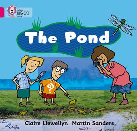 The Pond: Band 01B/Pink B (Collins Big Cat)