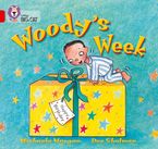 Woody’s Week: Band 02B/Red B (Collins Big Cat) Paperback  by Michaela Morgan