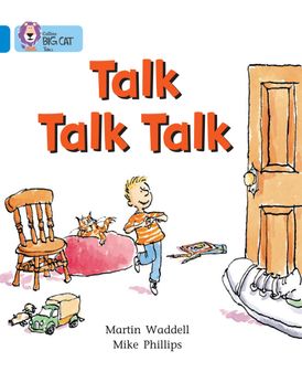 Talk Talk Talk: Band 04/Blue (Collins Big Cat)
