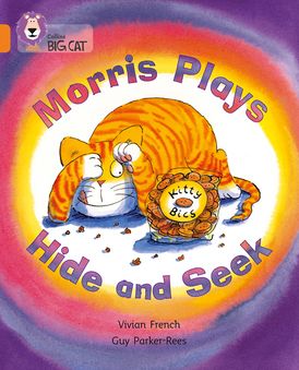 Morris Plays Hide and Seek: Band 06/Orange (Collins Big Cat)