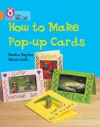 How to Make Pop-up Cards: Band 06/Orange (Collins Big Cat)
