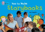 How to Make a Storybook: Band 07/Turquoise (Collins Big Cat) Paperback  by Ros Asquith