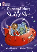 Buzz and Bingo in the Starry Sky: Band 10/White (Collins Big Cat)