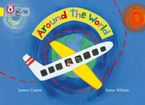 Around the World: Band 03/Yellow (Collins Big Cat) Paperback  by James Carter