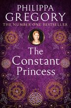 The Constant Princess Paperback  by Philippa Gregory