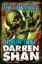 Demon Thief (The Demonata, Book 2) Paperback  by Darren Shan